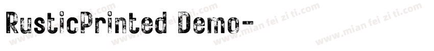RusticPrinted Demo字体转换